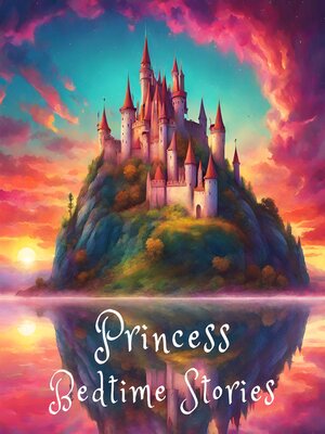 cover image of Princess Bedtime Stories